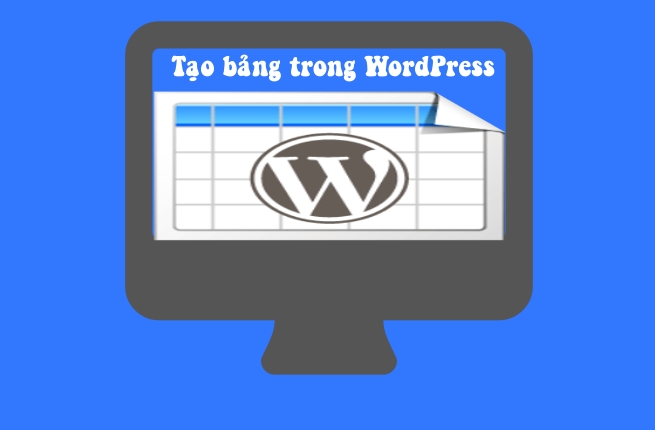 Tạo bảng trong WordPress